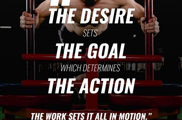 Desire>Goal>Action=Set In Motion